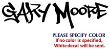 GARY MOORE Metal Graphic Die Cut decal sticker Car Truck Boat Window 8"