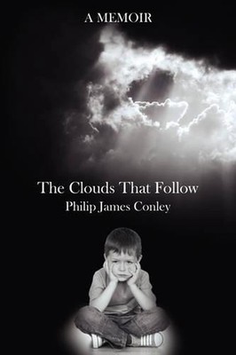 The Clouds That Follow by Philip James Conley (English) Paperback Book