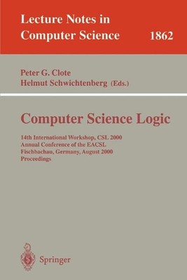 Computer Science Logic: 14th International Workshop, CSL 2000 Annual Conference 
