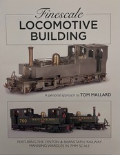 Finescale Locomotive Building (narrow gauge Lynton and Barnstaple) 