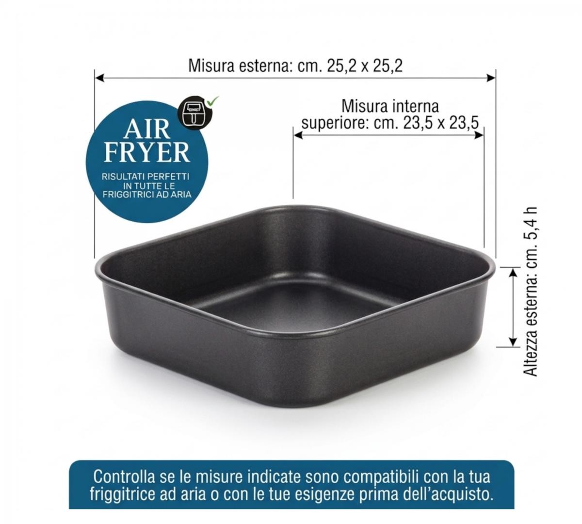 Mini Teglia Quadrata Sfornatutto 25X25 Cotture In Friggitrice Ad Aria e Forno