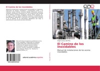 Angel Cuenca Del Pino | El Camino De Los Inoxidables | Taschenbuch | Spanisch