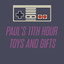 Paul's 11th hour toys and gifts
