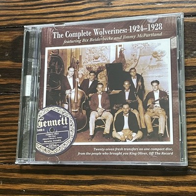 The Complete Wolverines: 1924-1928 (ARCH OTR-03) - The Wolverines; featuring B..