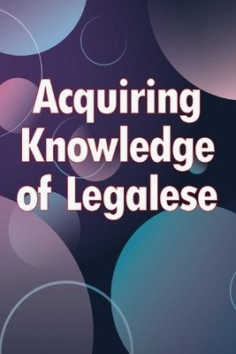 Patrick J Wilson Acquiring Knowledge of Legalese (Taschenbuch)