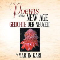Martin Kari | Poems Of The NEW AGE | Taschenbuch | Englisch (2017) | Xlibris