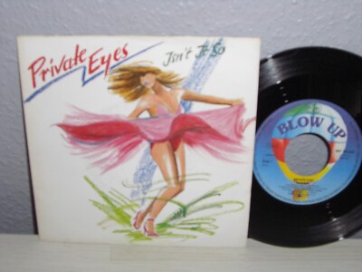 7''/ PRIVATE EYES ( ISN´T IT SO ) WHY DON´T YOU TAKE WHAT YOU CAN GET ) Vinyl