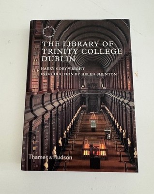 Library of Trinity College Dublin by Harry Cory Wright Ireland Thames & Hudson