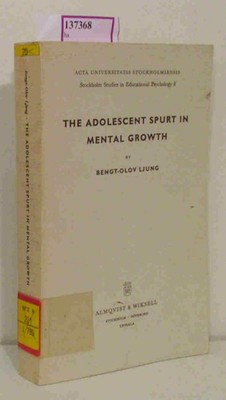 The Adolescent Spurt in Mental Growth. Ljung, Bengt-Olov:
