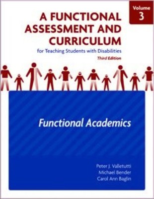 A Functional Assessment & Curriculum for Teaching Students With Disabilities