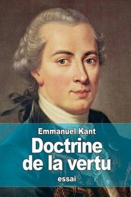 Doctrine de la vertu by Emmanuel Kant (French) Paperback Book