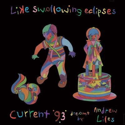 CURRENT 93 Like Swallowing Eclipses - 7CD + 7'' / Vinyl - BOX SET (2025)
