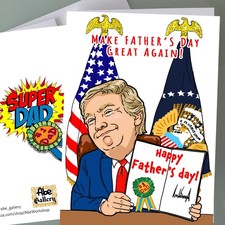 Donald Trump Fathers Day  Card - Executive Or...