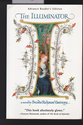 The Illuminator: A Novel by Brenda Rickman Vantrease Paperback Advanced Copy LN
