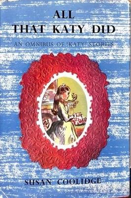 All That Katy Did (Omnibus Books), Coolidge, Susan