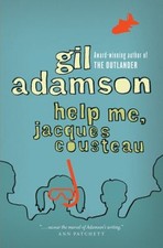 Help Me, Jacques Cousteau Paperback Gil Adamson