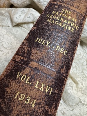 1934 National Geographic Magazine Bound Vol LXVI July Dec Leather Spine Maps