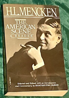 THE AMERICAN SCENE: A READER By H. L. Mencken (Edited by Carrington Cairns) PBK