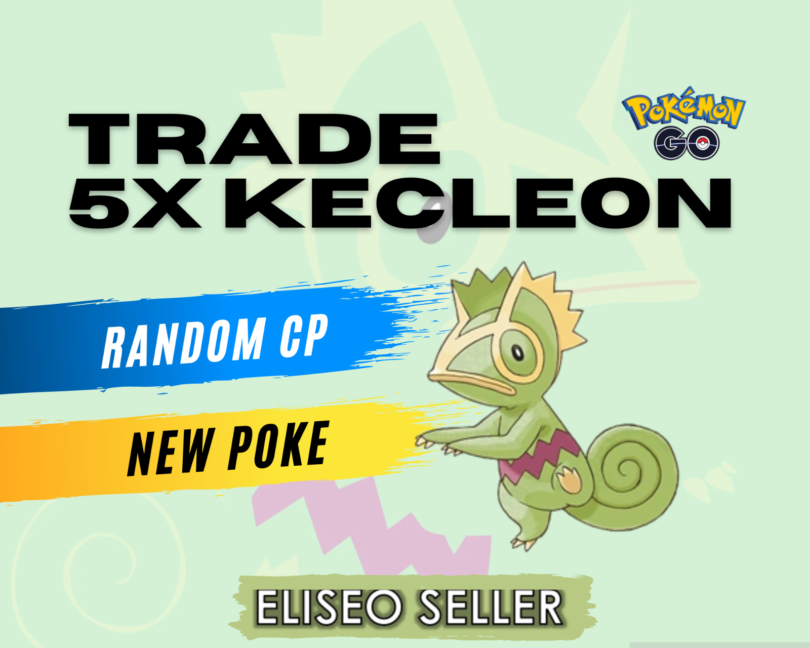 Trade Kecleon - Pokemon Kecleon GO - New Kecleon x1 or x5 or x10