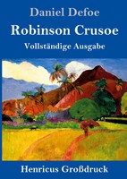 Daniel Defoe | Robinson Crusoe (GroßDruck) | Buch | Deutsch (2019) | 472 S.