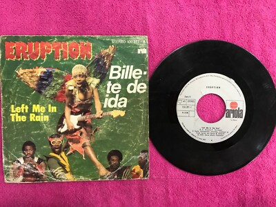 ERUPTION SINGLE 7'' VINILO BILLETE DE IDA LEFT ME IN THE RAIN ONE WAY TICKET