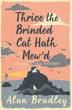 Thrice the Brinded Cat Hath Mew'd | Alan Bradley | Englisch | Taschenbuch | 2017
