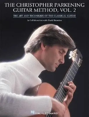 Guitar Method Volume 2 Classical Guitar Technique and Repertoire Advanced...