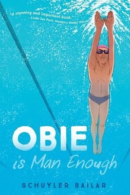 Schuyler Bailar Obie Is Man Enough (Paperback)