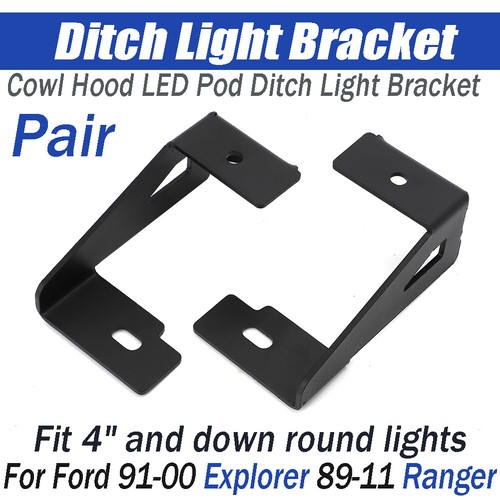 For Ford 91-00 Explorer 89-11 Ranger Cowl Hood LED Pod Light Mounting Brackets - Picture 1 of 9