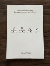 CODE Hidden Language Computer Hardware Software Petzold Microsoft White Trade PB