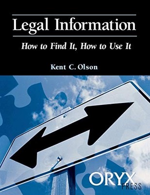 Legal Information (How to Find It, How to Use It)