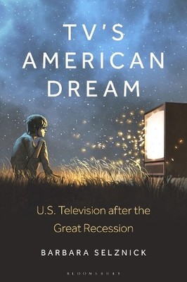 TVs American Dream by Barbara Selznick - 9781501389689