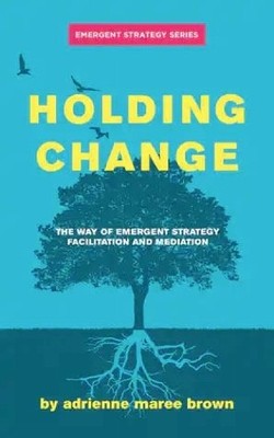 adrienne maree brown Holding Change (Taschenbuch) (US IMPORT)