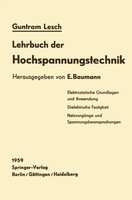 Lehrbuch Der Hochspannungstechnik G. Lesch Taschenbuch Xii Deutsch 2012 Springer