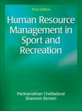 Human Resource Management in Sport and Recreation, Chelladurai, Packianathan,Ker