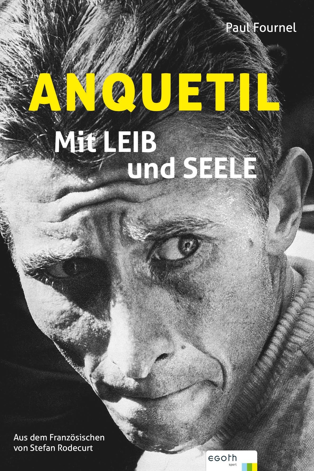 Thumbnail - Anquetil - Mit Leib Und Seele, Paul Fournel