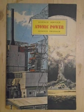 Atomic Power (Science Service, Science Program)  by Science Service Nelson Doubl