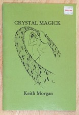 Crystal Magick by Keith Morgan Paperback RARE Extremely Scarce Occult