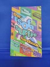 The Sofa Surfing Handbook : A Guide for Modern Nomads by Juliette Torrez (1998,