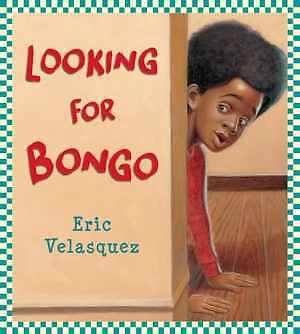 Looking for Bongo - Paperback, by Velasquez Eric - Very Good