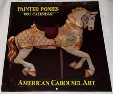 1991 PAINTED PONIES AMERICAN CAROUSEL ART CALENDAR 