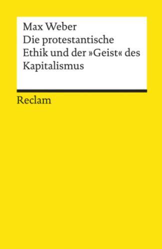Die Protestantische Ethik Und Der Geist Des Kapitalismus