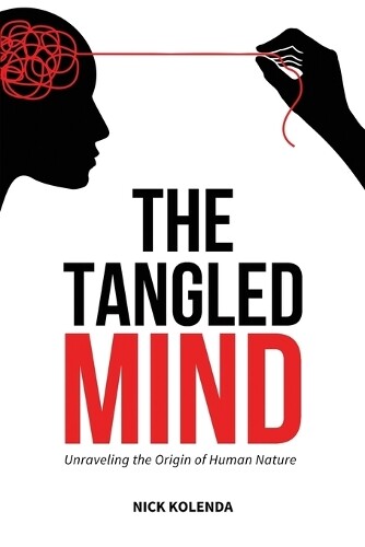 Thumbnail - Nick Kolenda The Tangled Mind (taschenbuch)