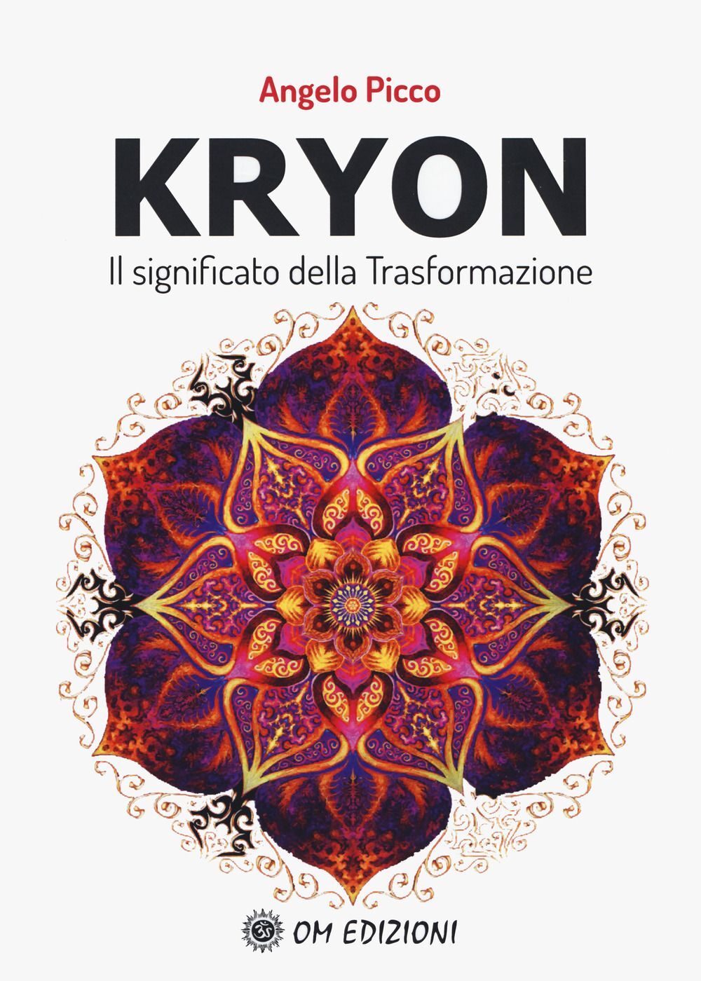 Libri Angelo Picco - Kryon Il Significato Della Trasformazione