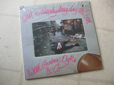 ASHTON GARDNER DYKE 1972 ''WHAT A BLOODY LONG DAY...'' NEW/SEALED VINTAGE GF US LP