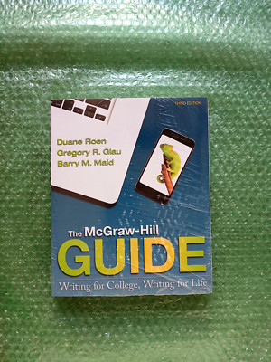 The McGraw-Hill Guide: Writing for College, Writing for Life