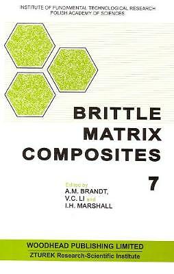 Brittle Matrix Composites 7 Brandt Li Marshall Hardback Woodhead Publishing