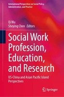 Social Work Profession, Education, And Research Qi Wu