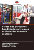 Stress Des Personnes HandicapéEs Physiques Utilisant Des Fauteuils Roulants Buch