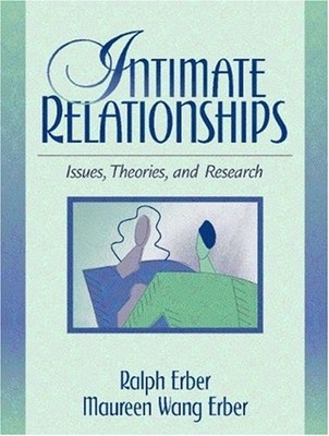 Intimate Relationships : Issues, Theories, and Research Paperback